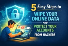 5 Easy Steps to Wipe Your Online Data and Protect Your Accounts From Hackers 24 5 Easy Steps to Wipe Your Online Data